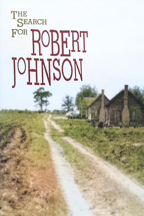 The Search For Robert Johnson (1992) poster
