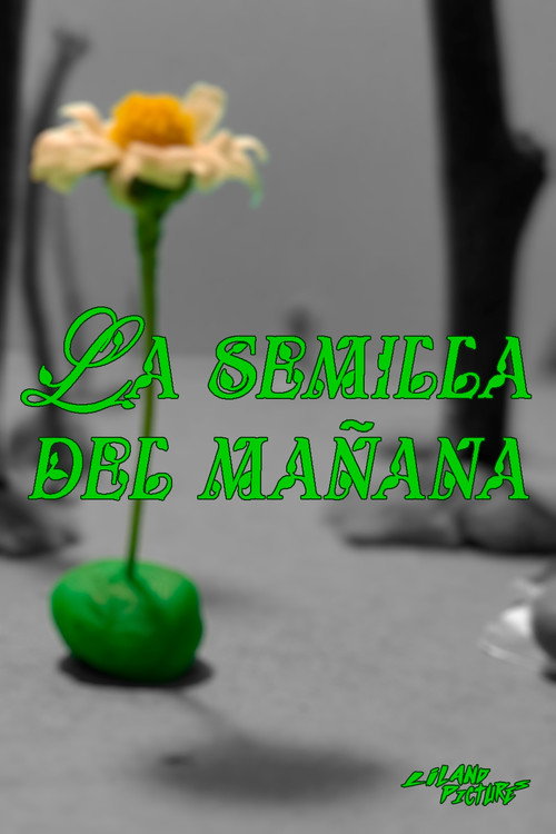 La semilla del mañana (2026) poster