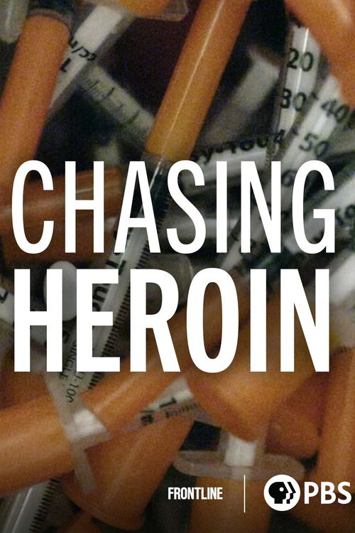Chasing Heroin (2016) poster