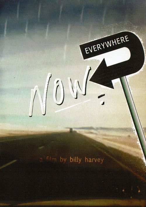 Everywhere Now (2008) poster