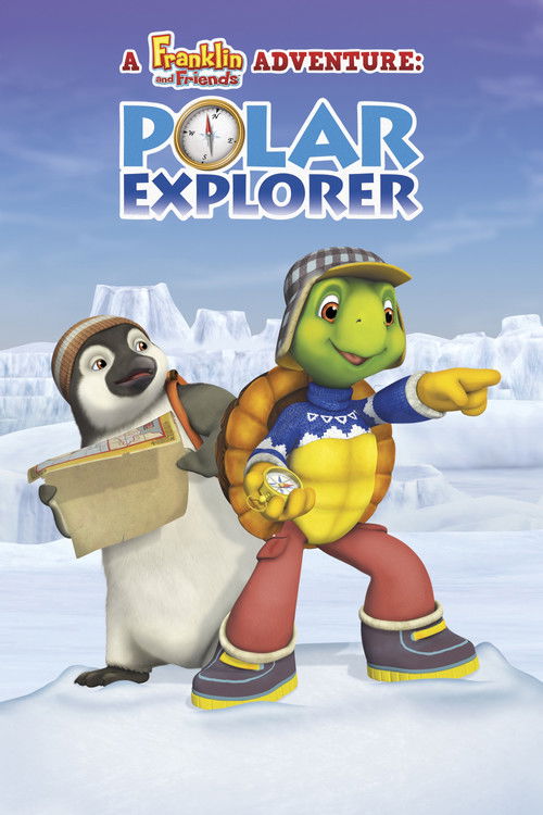 Franklin and Friends Adventure: Polar Explorer (2013) poster