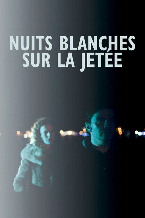 Nuits blanches sur la jetée (2014) poster