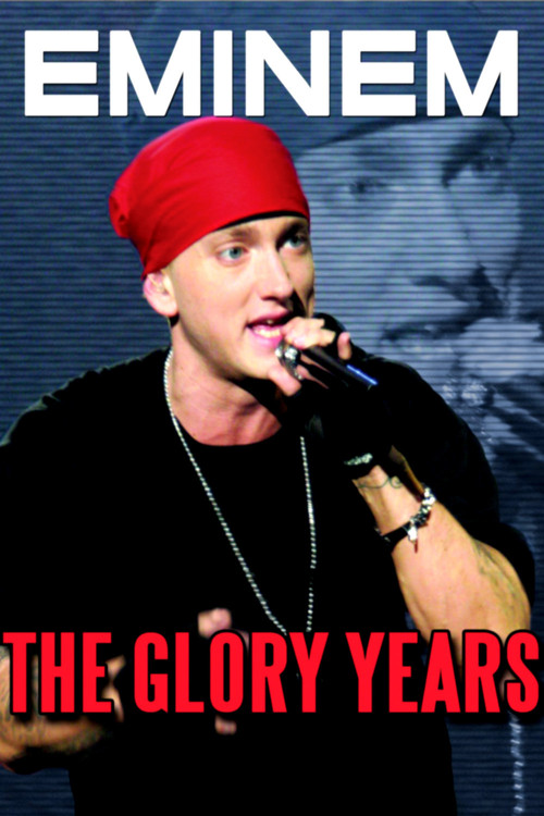 Eminem: The Glory Years (2005) poster