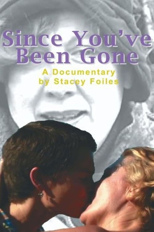 Since You've Been Gone (2002) poster