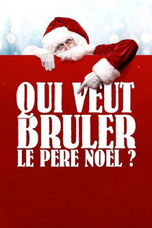 Qui veut brûler le Père Noël ? (2020) poster