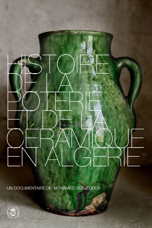 History of Pottery and Ceramics in Algeria (2004) poster