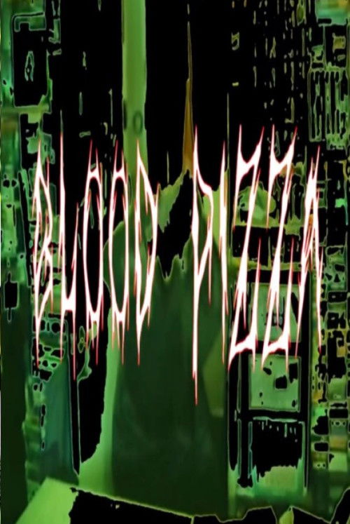 Blood Pizza (2024) poster