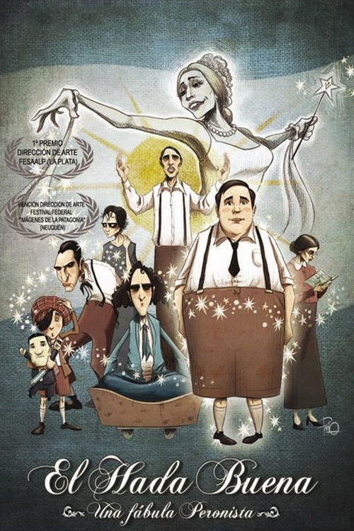El hada buena - Una fábula peronista (2010) poster