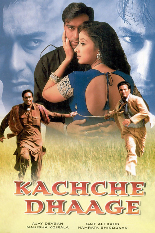 Kardeşçe BağlarI ./ Kardeşlik Iliskileri ./ Kachche Dhaage (1999) poster