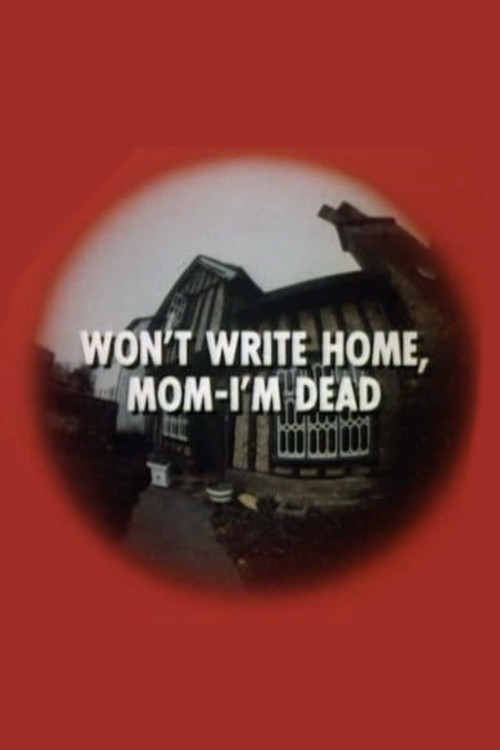 Won't Write Home, Mom–I'm Dead (1975) poster