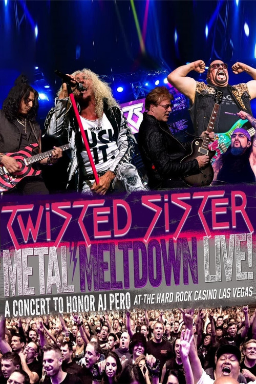 Metal Meltdown - Featuring Twisted Sister Live at the Hard Rock Casino Las Vegas (2016) poster