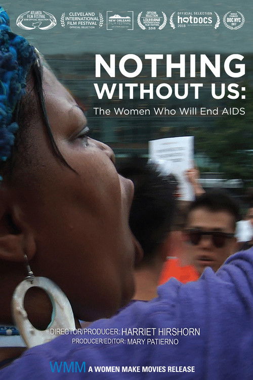 Nothing Without Us: The Women Who Will End AIDS (2018) poster