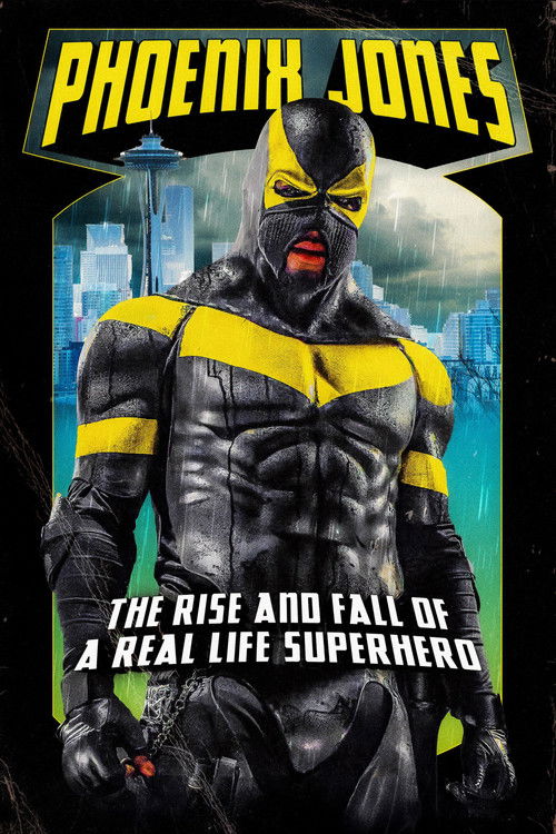 Phoenix Jones: The Rise and Fall of a Real Life Superhero (2026) poster