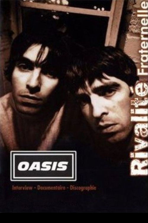 Oasis : Sibling Rivalry (2007) poster