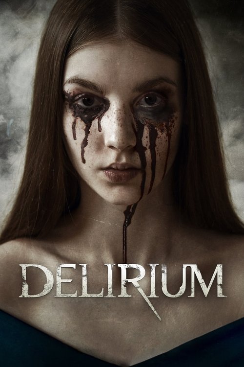 Delirium (2018) poster