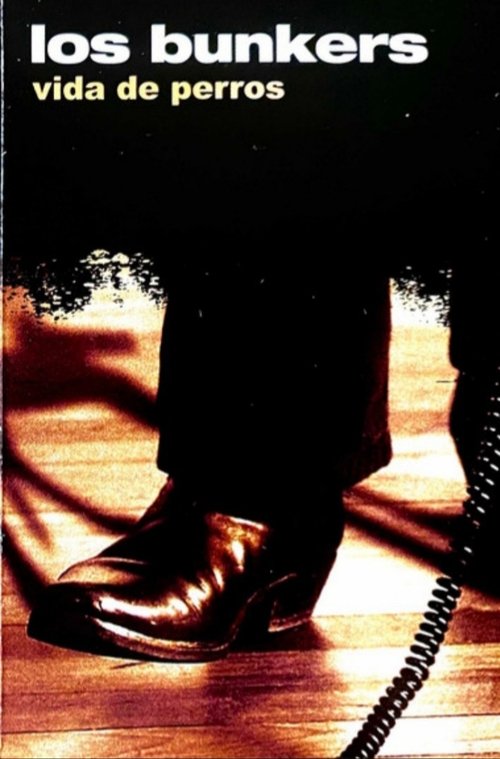 Los Bunkers: Dog's Life (2006) poster