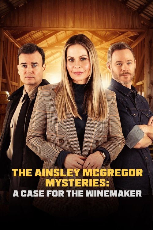 The Ainsley McGregor Mysteries: A Case for the Winemaker (2024) poster