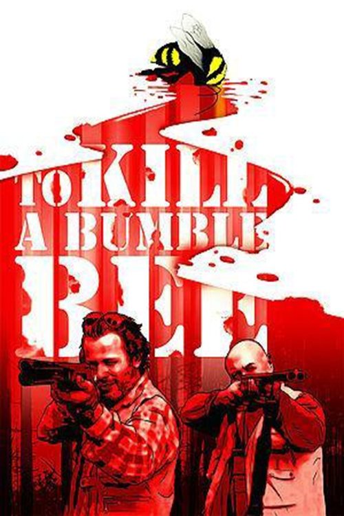 To Kill a Bumblebee (2010) poster