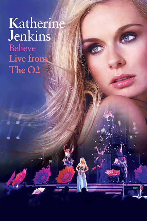 Katherine Jenkins: Believe Live from the O2 (2010) poster
