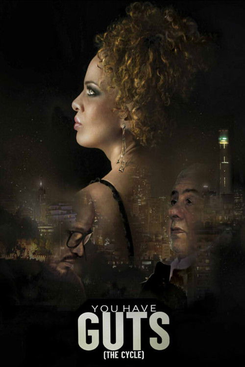 You Have The Guts (2016) poster