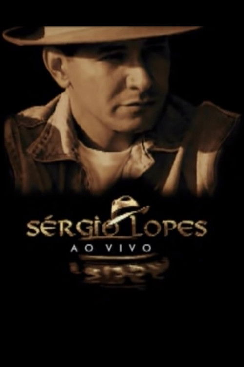 Sérgio Lopes Ao Vivo (2000) poster