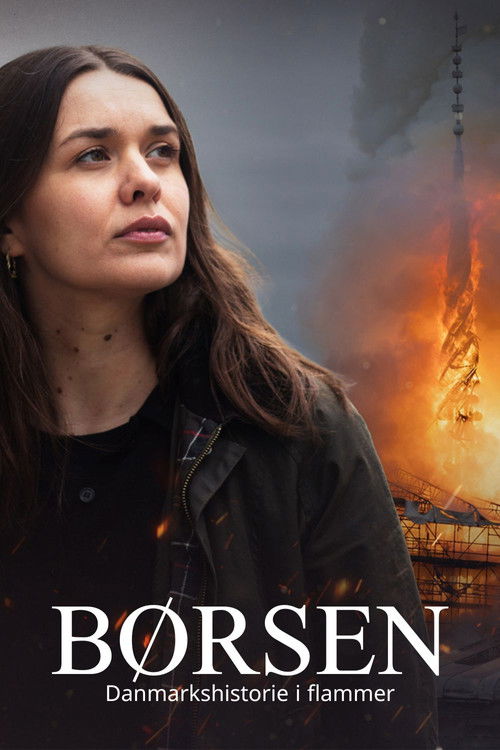 Børsen - Danmarkshistorie i flammer (2024) poster