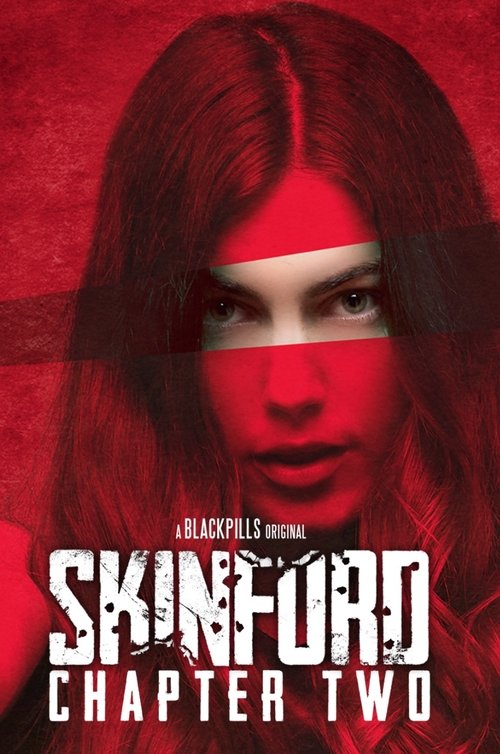 Skinford: Chapter Two (2018) poster