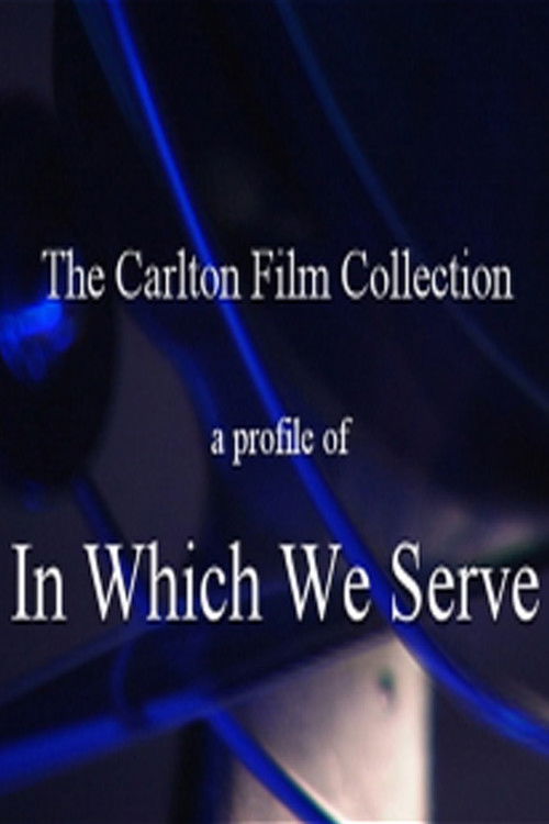 A Profile of In Which We Serve (2000) poster