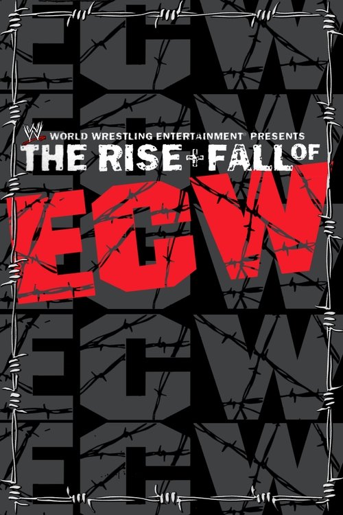 WWE: The Rise + Fall of ECW (2004) poster