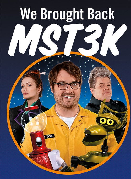 We Brought Back MST3K (2018) poster