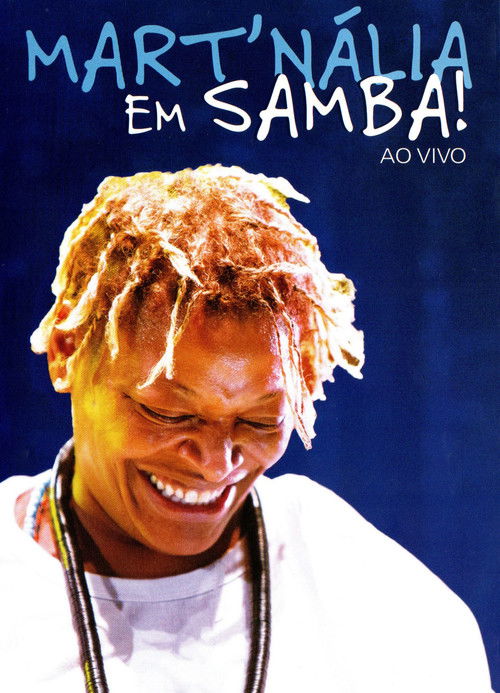 Mart'nália - Em Samba! Ao Vivo (2014) poster