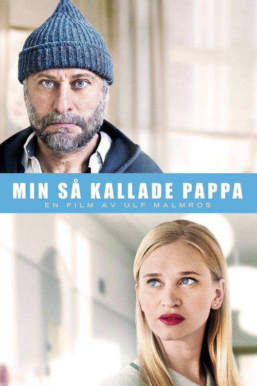 Min så kallade pappa (2014) poster