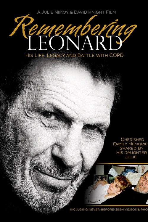 Remembering Leonard: His Life, Legacy and Battle with COPD (2017) poster