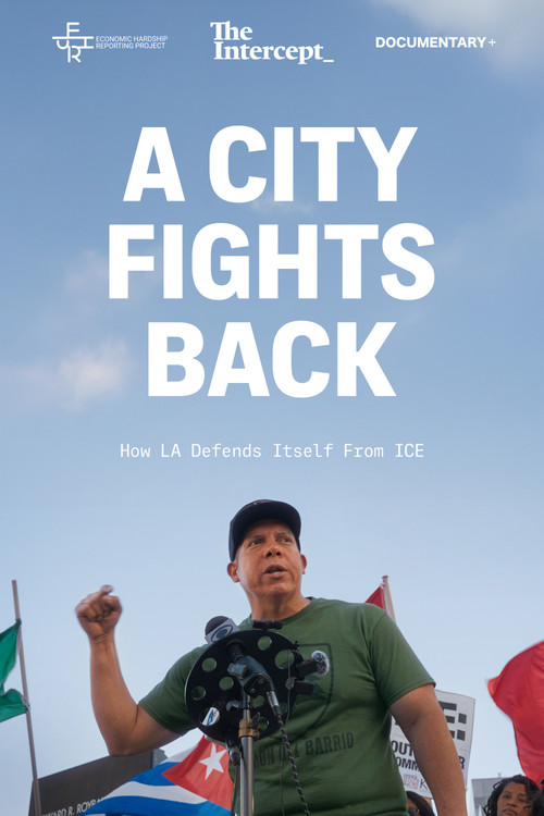 A City Fights Back: How LA Defends Itself from ICE (2025) poster