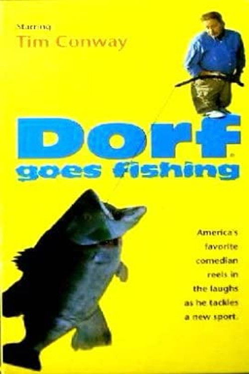 Dorf Goes Fishing (1993) poster
