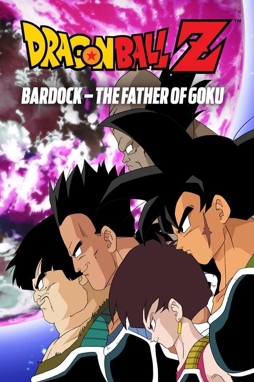 Dragon Ball Z: Bardock - The Father of Goku (1990) poster