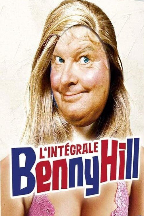 Le Meilleur de Benny Hill - L'intégrale (2003) poster