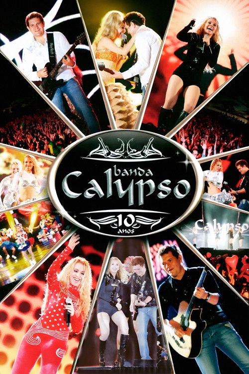 Banda Calypso: 10 Anos (2010) poster