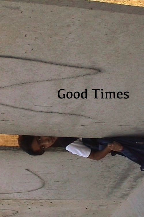 Good Times (2004) poster