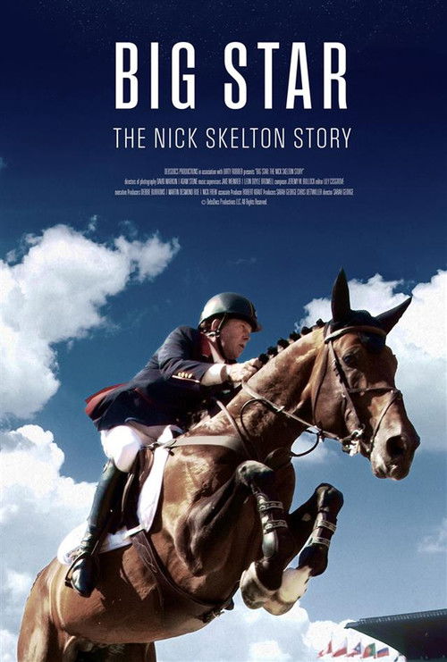 Big Star: The Nick Skelton Story (2025) poster
