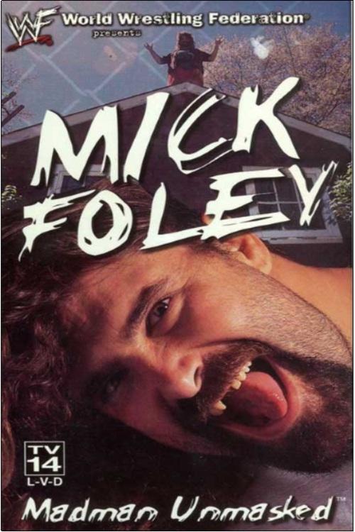 Mick Foley: Madman Unmasked (1999) poster