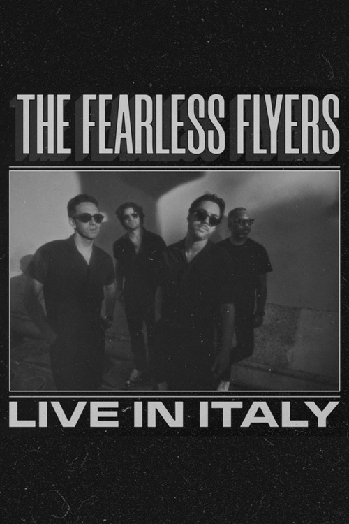 The Fearless Flyers // Live in Italy (2025) poster
