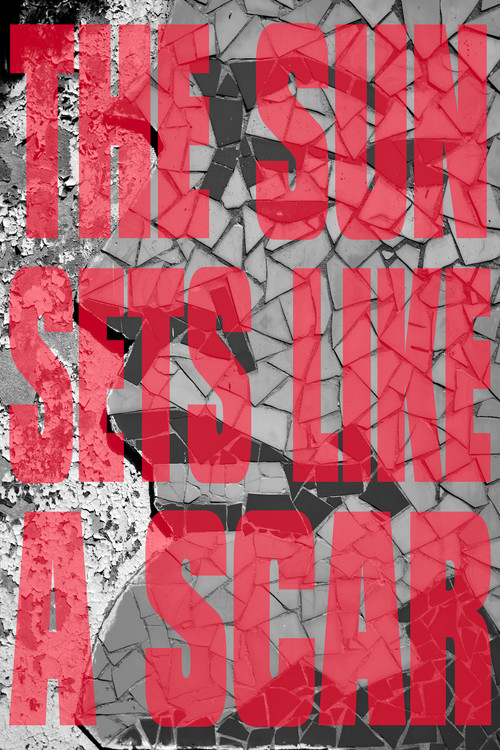 The Sun Sets Like a Scar (2024) poster