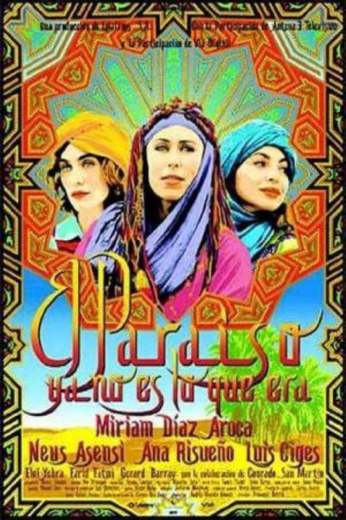 El paraíso ya no es lo que era (2001) poster