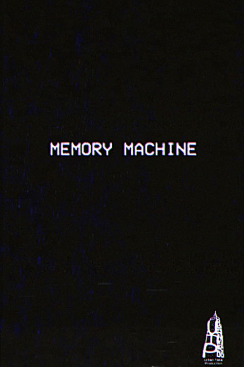 m e m o r y - m a c h i n e (2017) poster
