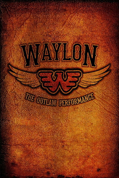 Waylon Jennings - The Lost Outlaw Performance (1978) poster