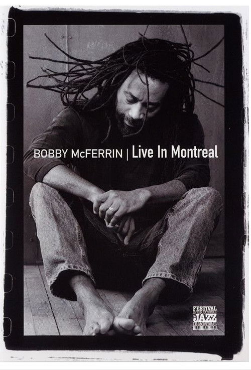 Bobby McFerrin - Live in Montreal (2005) poster