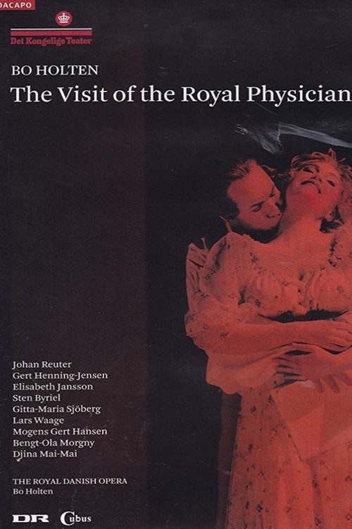The Visit of the Royal Physician poster