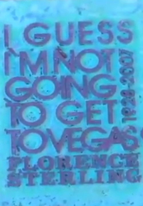 I Guess I'm Not Going to Get to Vegas (2009) poster