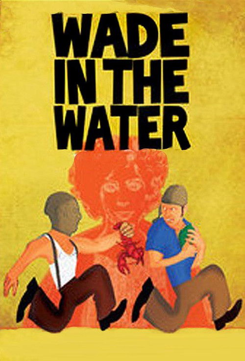 Wade in the Water (2012) poster